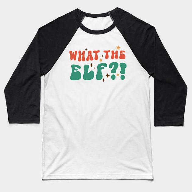 What The Elf?! Baseball T-Shirt by aiartoday